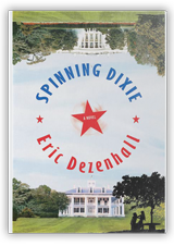 Spinning Dixie - Eric Dezenhall